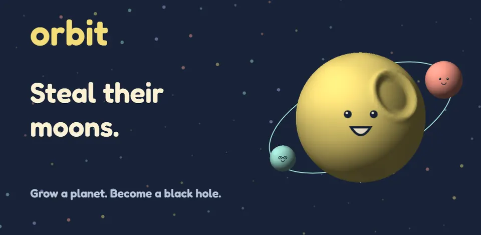 Orbit: a smiling yellow planet with two little moons